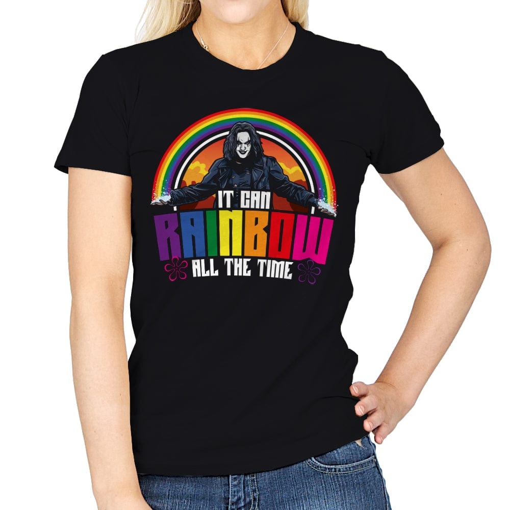 It Can Rainbow All The Time - Womens T-Shirts RIPT Apparel Small / Black