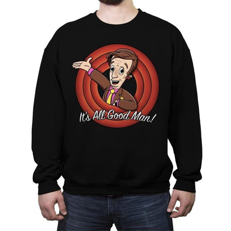 It's All Good Man - Crew Neck Sweatshirt Crew Neck Sweatshirt RIPT Apparel