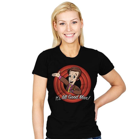 It's All Good Man - Womens T-Shirts RIPT Apparel