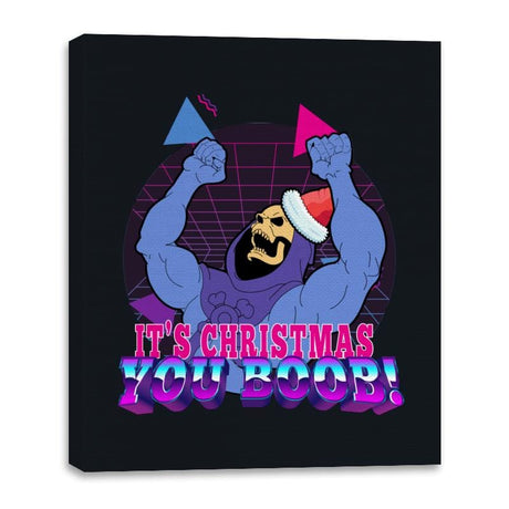 It's Christmas You Boob - Canvas Wraps Canvas Wraps RIPT Apparel 16x20 / Black