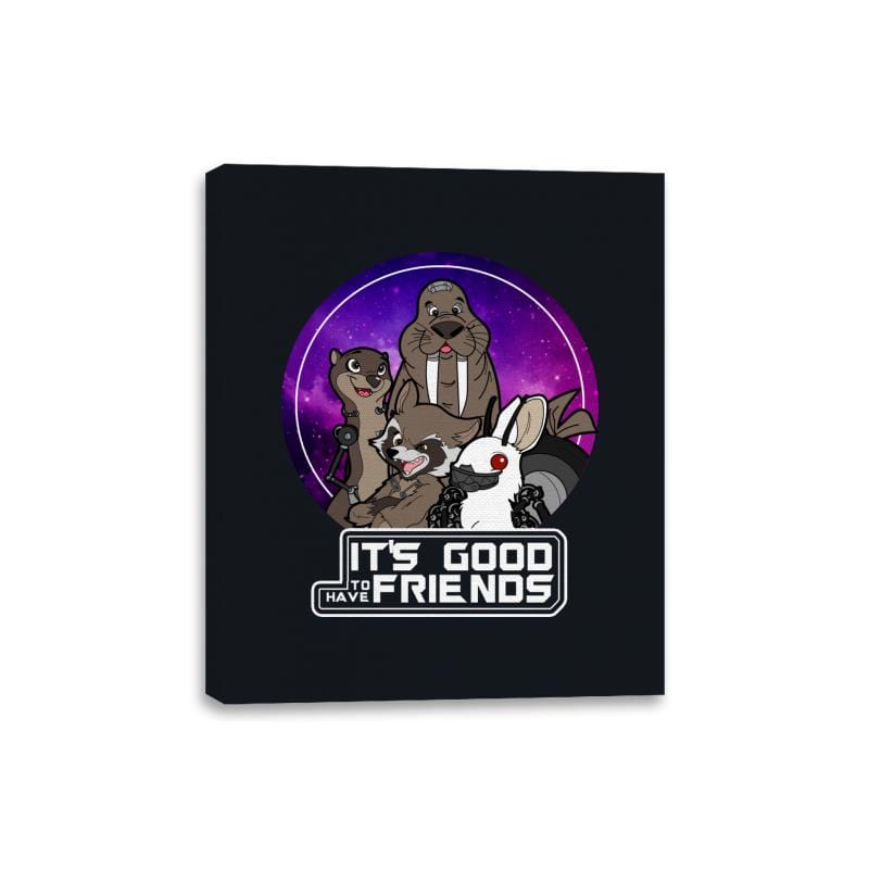 It's Good To Have Friends - Canvas Wraps Canvas Wraps RIPT Apparel 8x10 / Black