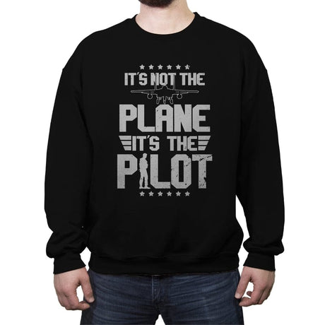 It's Not The Plane - Crew Neck Sweatshirt Crew Neck Sweatshirt RIPT Apparel Small / Black