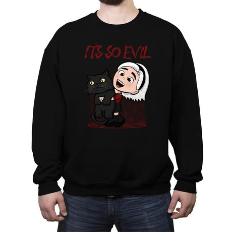 It's So Evil - Crew Neck Sweatshirt Crew Neck Sweatshirt RIPT Apparel