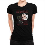 It's So Evil - Womens Premium T-Shirts RIPT Apparel Small / Indigo