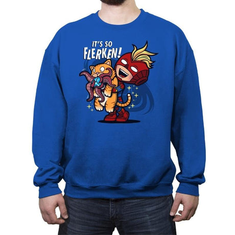 It's so flerken - Crew Neck Sweatshirt Crew Neck Sweatshirt RIPT Apparel Small / Royal