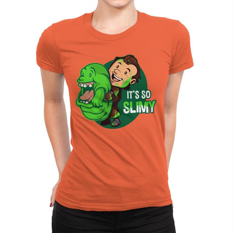 It's So Slimy - Womens Premium T-Shirts RIPT Apparel Small / Classic Orange