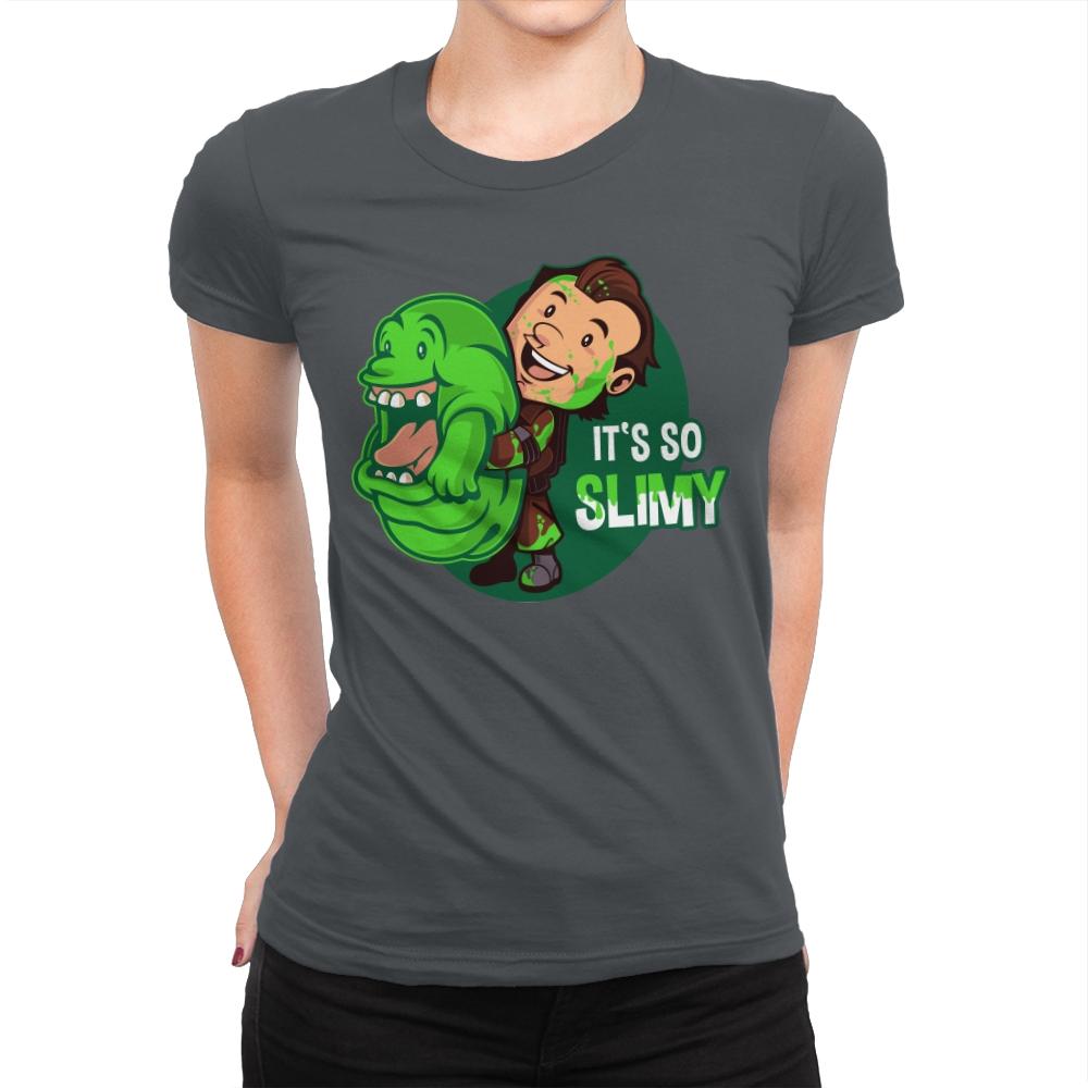 It's So Slimy - Womens Premium T-Shirts RIPT Apparel Small / Heavy Metal