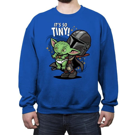 It's so Tiny! - Crew Neck Sweatshirt Crew Neck Sweatshirt RIPT Apparel Small / 1c56b2