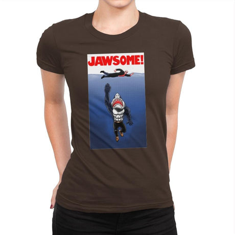 Jawsome Dude - Womens Premium T-Shirts RIPT Apparel Small / Dark Chocolate