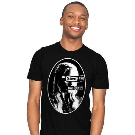 Jon Save the Mad Queen - Mens T-Shirts RIPT Apparel Small / Black