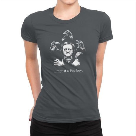 Just a Poe Boy Exclusive - Womens Premium T-Shirts RIPT Apparel Small / Heavy Metal