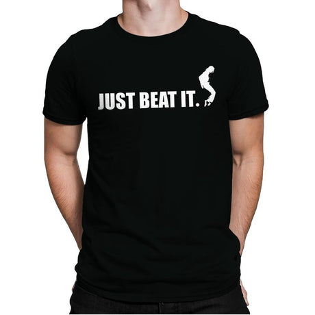Just Beat It. - Mens Premium T-Shirts RIPT Apparel Small / Black