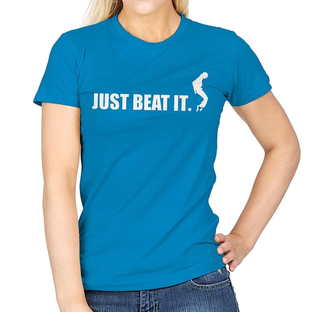 Just Beat It. - Womens T-Shirts RIPT Apparel Small / Sapphire