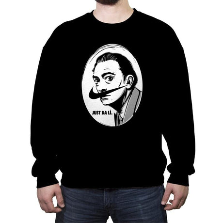 Just Da Li - Crew Neck Sweatshirt Crew Neck Sweatshirt RIPT Apparel Small / Black