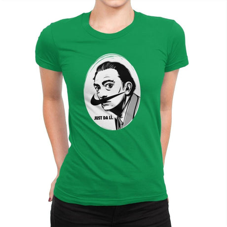 Just Da Li - Womens Premium T-Shirts RIPT Apparel Small / Kelly Green