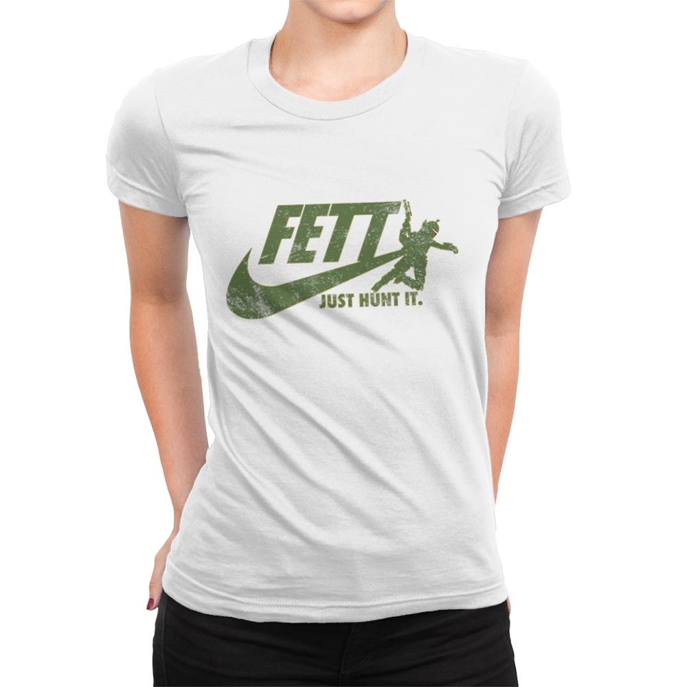 Just Hunt It - Womens Premium T-Shirts RIPT Apparel Small / White