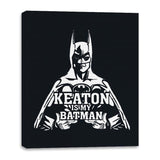 Keaton is my Batman - Canvas Wraps Canvas Wraps RIPT Apparel 16x20 / Black