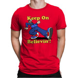 Keep On Believin' - Mens Premium T-Shirts RIPT Apparel Small / Red