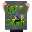 Keep on Doomin - Prints Posters RIPT Apparel 18x24 / Charcoal
