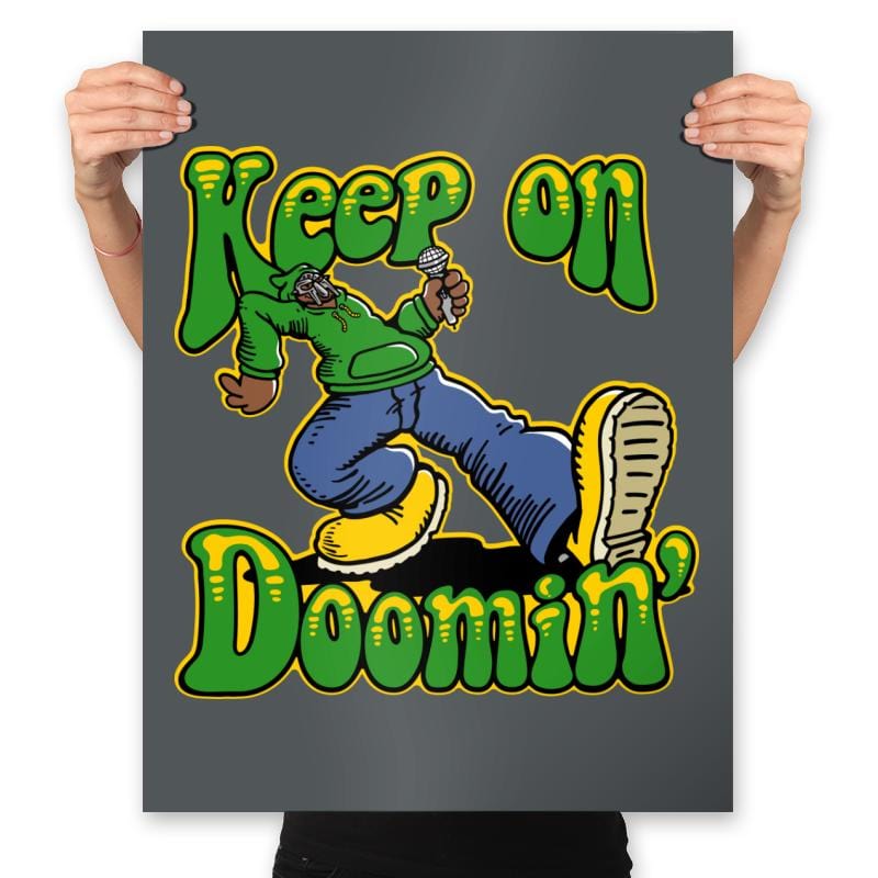 Keep on Doomin - Prints Posters RIPT Apparel 18x24 / Charcoal