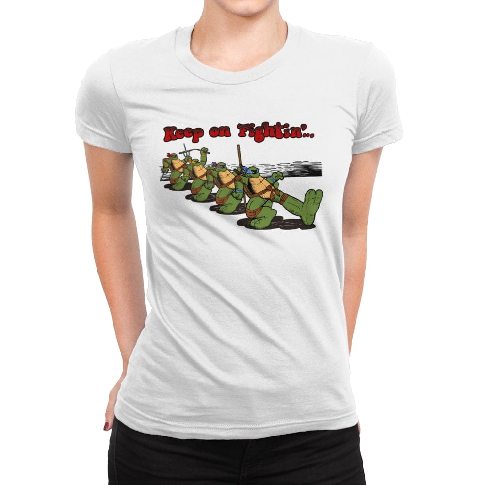Keep on Fightin´... - Womens Premium T-Shirts RIPT Apparel Small / White