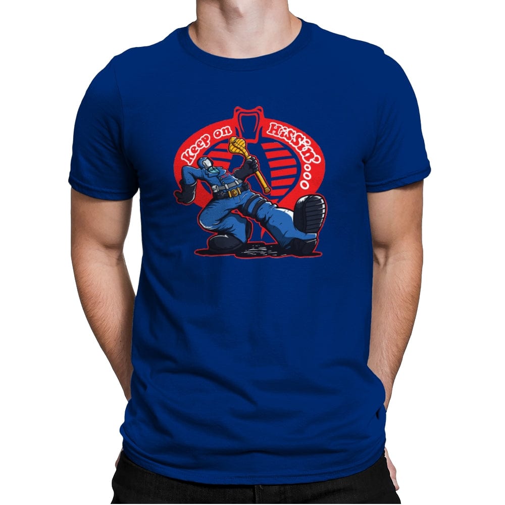Keep on Hissin... - Mens Premium T-Shirts RIPT Apparel Small / Royal
