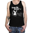 Keep on Killin - Tanktop Tanktop RIPT Apparel X-Small / Black