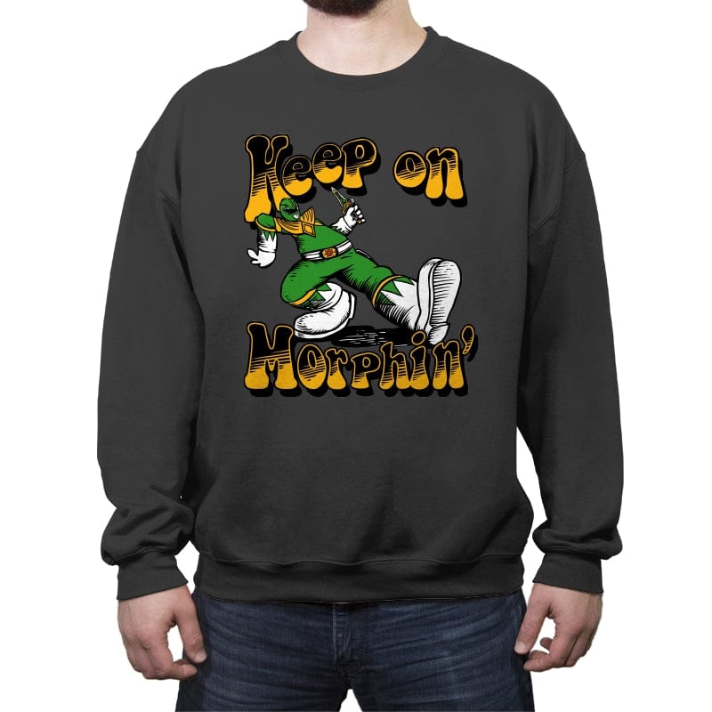 Keep on Morphin - Crew Neck Sweatshirt Crew Neck Sweatshirt RIPT Apparel Small / Charcoal