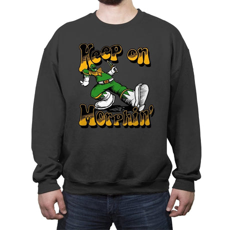 Keep on Morphin - Crew Neck Sweatshirt Crew Neck Sweatshirt RIPT Apparel Small / Charcoal