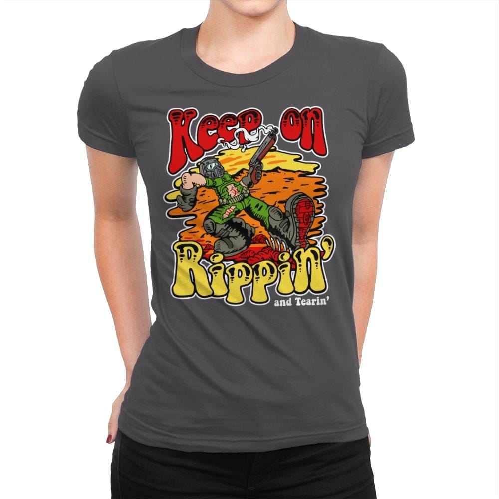 Keep on Rippin' - Womens Premium T-Shirts RIPT Apparel Small / Heavy Metal