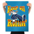 Keep on Rollin - Prints Posters RIPT Apparel 18x24 / Sapphire