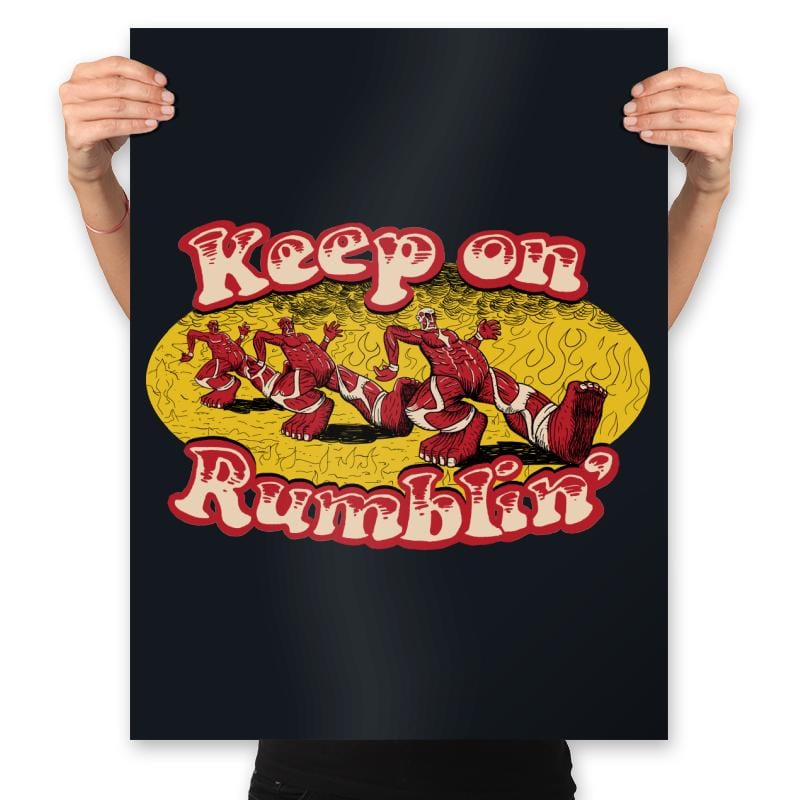Keep On Rumblin' - Prints Posters RIPT Apparel 18x24 / Black