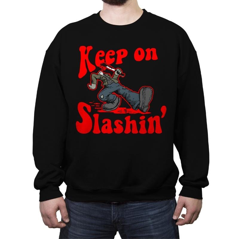 Keep on Slashin - Crew Neck Sweatshirt Crew Neck Sweatshirt RIPT Apparel Small / Black
