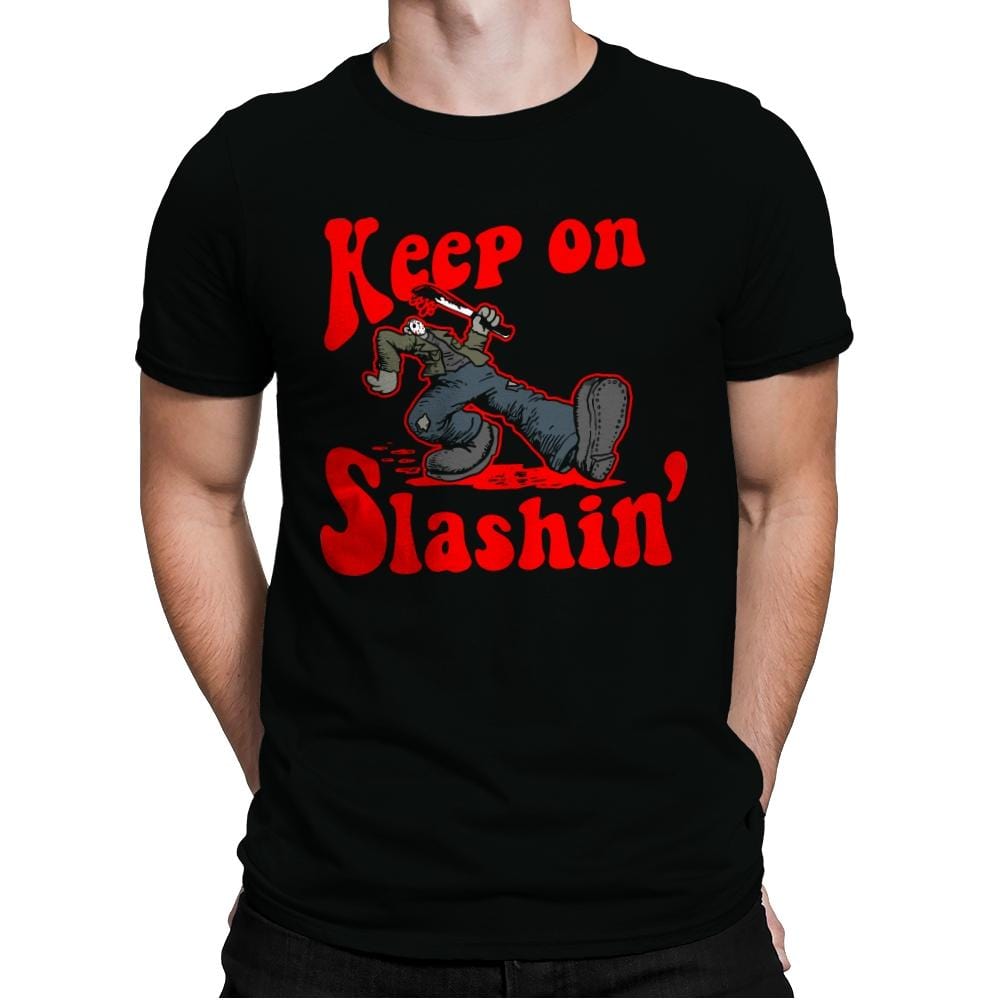 Keep on Slashin - Mens Premium T-Shirts RIPT Apparel Small / Black