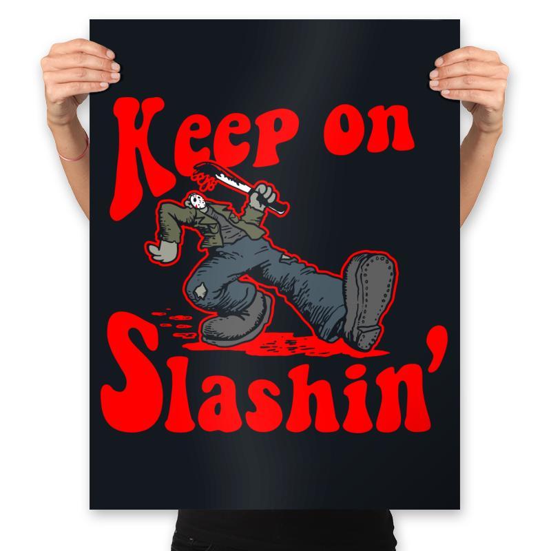 Keep on Slashin - Prints Posters RIPT Apparel 18x24 / Black