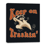 Keep on Trashin' - Canvas Wraps Canvas Wraps RIPT Apparel 16x20 / Black