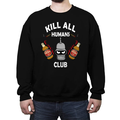 Kill All Humans Club - Crew Neck Sweatshirt Crew Neck Sweatshirt RIPT Apparel Small / Black