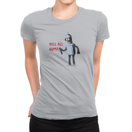 Kill All Humans - Gamer Paradise - Womens Premium T-Shirts RIPT Apparel Small / Silver