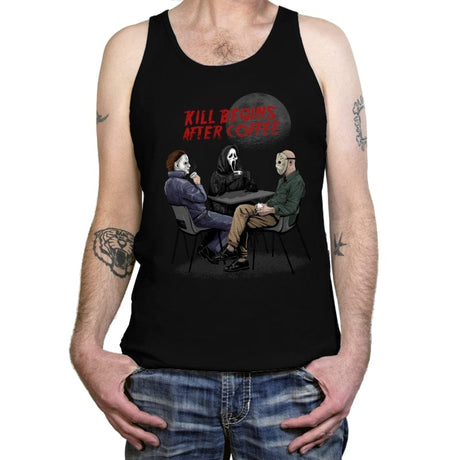 Kill begins after Coffee - Tanktop Tanktop RIPT Apparel X-Small / Black