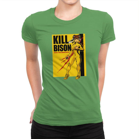 Kill Bison - Womens Premium T-Shirts RIPT Apparel Small / Kelly