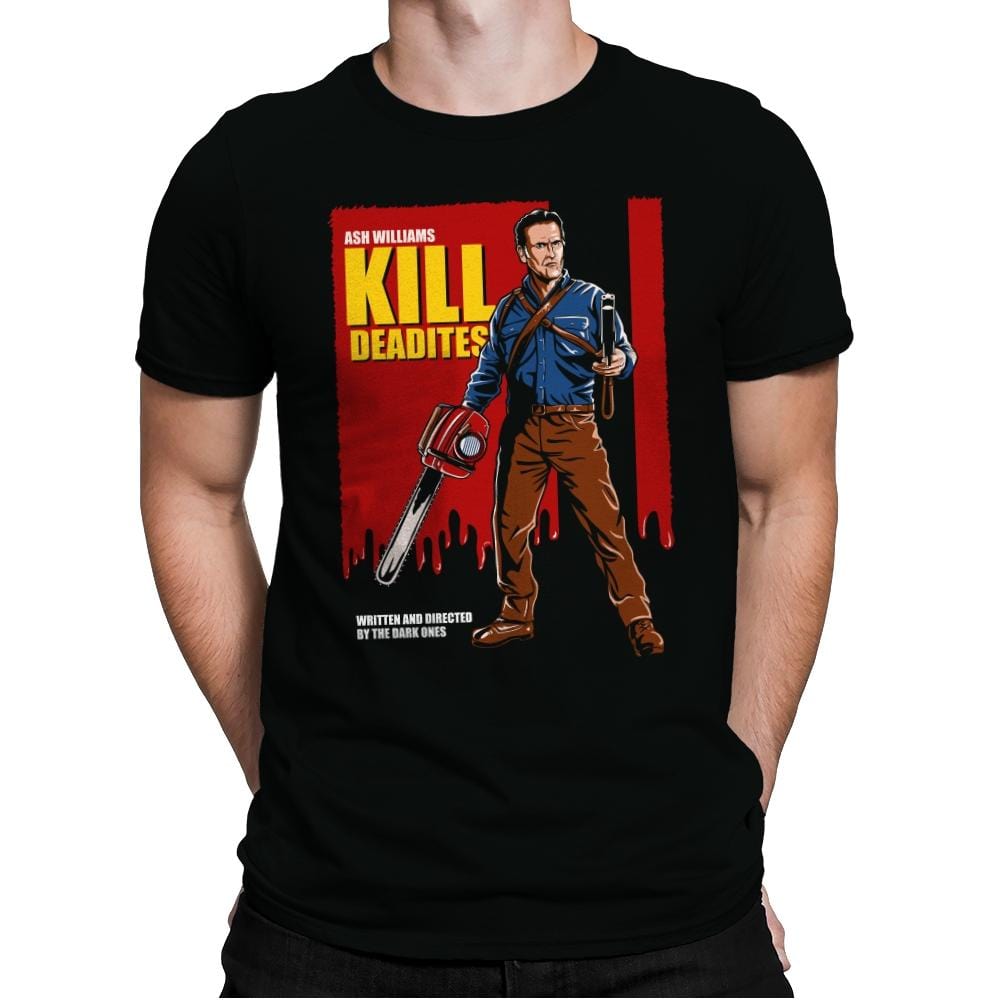 Kill Deadites - Mens Premium T-Shirts RIPT Apparel Small / Black