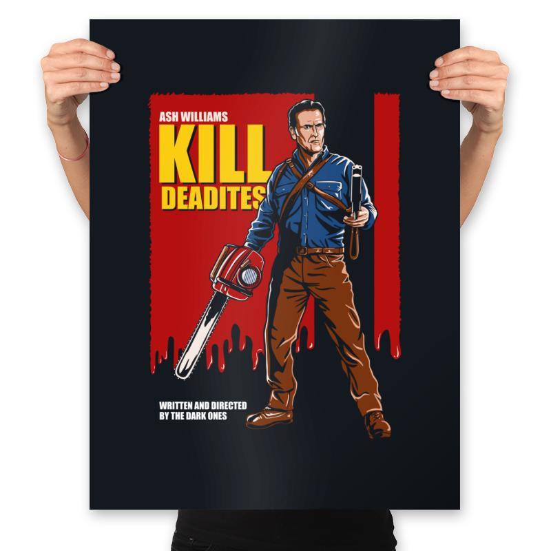 Kill Deadites - Prints Posters RIPT Apparel 18x24 / Black