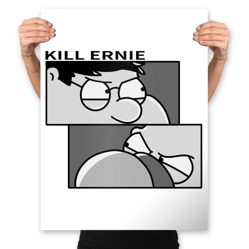 Kill Ernie - Prints Posters RIPT Apparel 18x24 / White