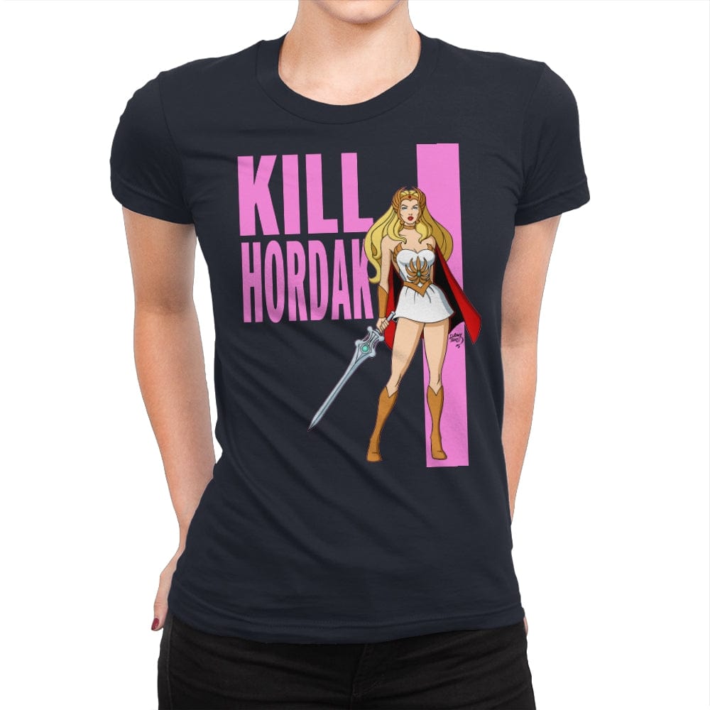 Kill Hordak - Womens Premium T-Shirts RIPT Apparel Small / Midnight Navy