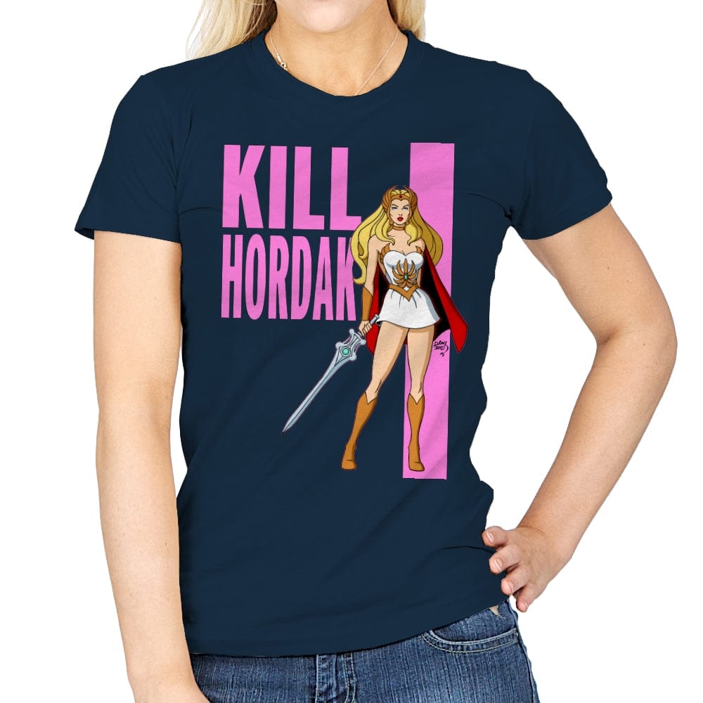 Kill Hordak - Womens T-Shirts RIPT Apparel Small / Navy