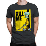 Kill Me - Mens Premium T-Shirts RIPT Apparel Small / Heavy Metal