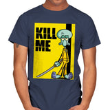 Kill Me - Mens T-Shirts RIPT Apparel Small / Navy