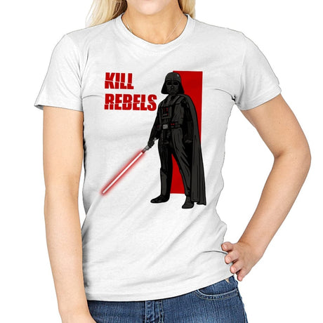 Kill Rebels - Womens T-Shirts RIPT Apparel Small / White