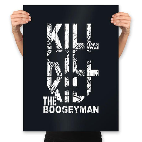 Kill the Boogeyman - Prints Posters RIPT Apparel 18x24 / Black