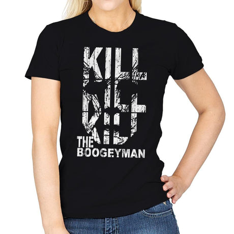 Kill the Boogeyman - Womens T-Shirts RIPT Apparel Small / Black